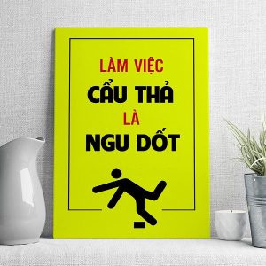 làm việc cẩu thả là ngu dốt