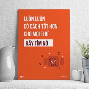 Luôn luôn có cách tốt hơn cho mọi thứ hãy tìm nó mẫu 2