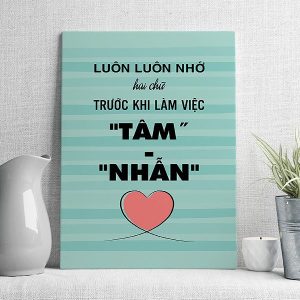 Luôn luôn nhớ hai chữ trước khi làm việc tâm phải nhẫn
