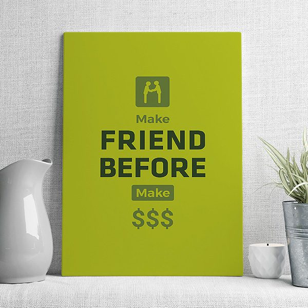 Make friend before make