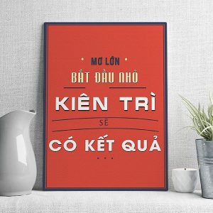 Mơ lớn bắt đầu nhỏ kiên trì sẽ có kết quả