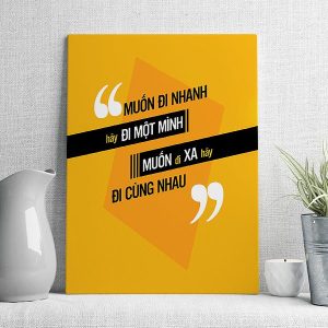 Muốn đi nhanh hãy đi một mình muốn đi xa hãy đi cùng nhau