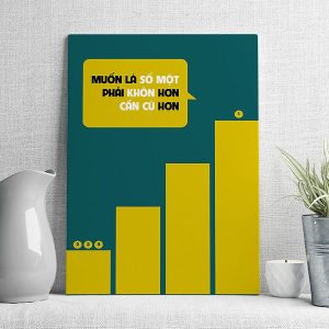 Muốn là số một phải không hơn cần cù hơn