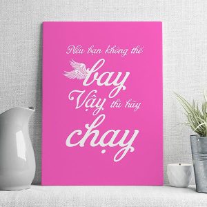 Nếu bạn không thể bay vậy thì hãy chạy