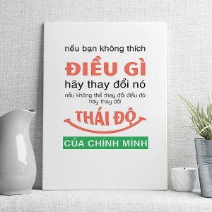 Nếu bạn không thích điều gì hãy thay đổi nó