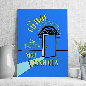 Nếu cơ hội không gõ cửa hãy tạo ra một cánh cửa