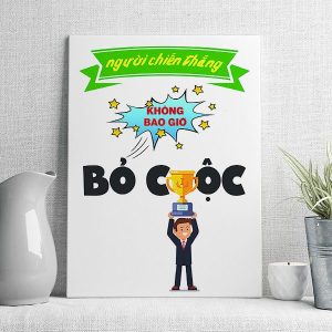 Người chiến thắng không bao giờ bỏ cuộc