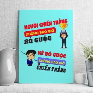 Người chiến thắng không bao giờ bỏ cuộc kẻ bỏ cuộc không bao giờ chiến thắng mẫu 3