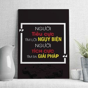 Người tiêu cực tìm lời ngụy biện người tích cực tìm ra giải pháp
