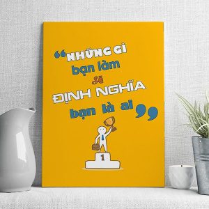 Những gì bạn làm sẽ định nghĩa bạn là ai