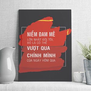 Niềm đam mê lớn nhất đời tôi đó là luôn có thể vượt qua chính mình của ngày hôm qua mẫu 2