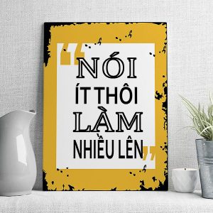 Nói ít thôi làm nhiều lên