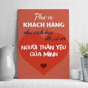 Phục vụ khách hàng như cách bạn đối xử với người thân yêu của mình