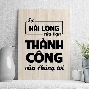 Sự hài lòng của bạn thành công của chúng tôi