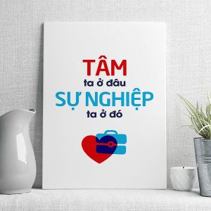 Tâm ta ở đâu sự nghiệp ta ở đó