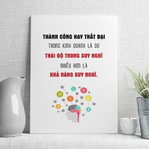 thành công hay thất bại trong kinh doanh là do thái độ trong suy nghĩ nhiều hơn là khả năng suy nghĩ