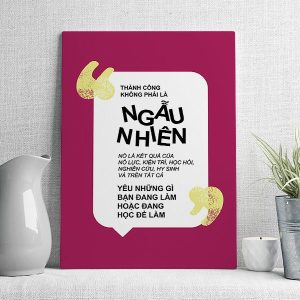 thành công không phải là ngẫu nhiên nó là kết quả của nỗ lực, kiên trì