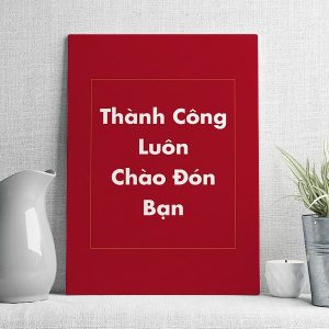 thành công luôn chào đón bạn