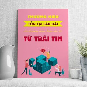 thương hiệu tồn tại lâu dài là thương hiệu được tạo ra từ trái tim