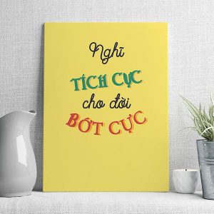 nghĩ tích cực cho đời bớt cực