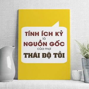tính ích kỷ là nguồn gốc của mọi thái độ tồi