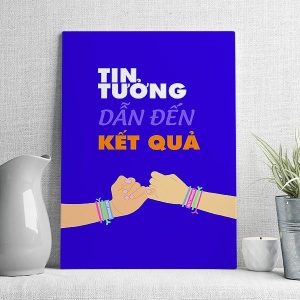 tin tưởng dẫn đến kết quả