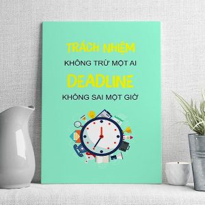 trách nhiệm không trừ một ai deadline không sai một giờ mẫu 2