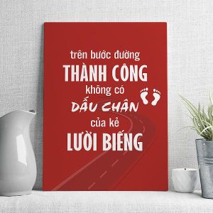 trên bước đường thành công không có dấu chân của kẻ lười biếng mẫu 4
