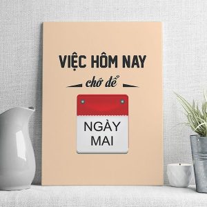 việc hôm nay chớ để ngày mai mẫu 2