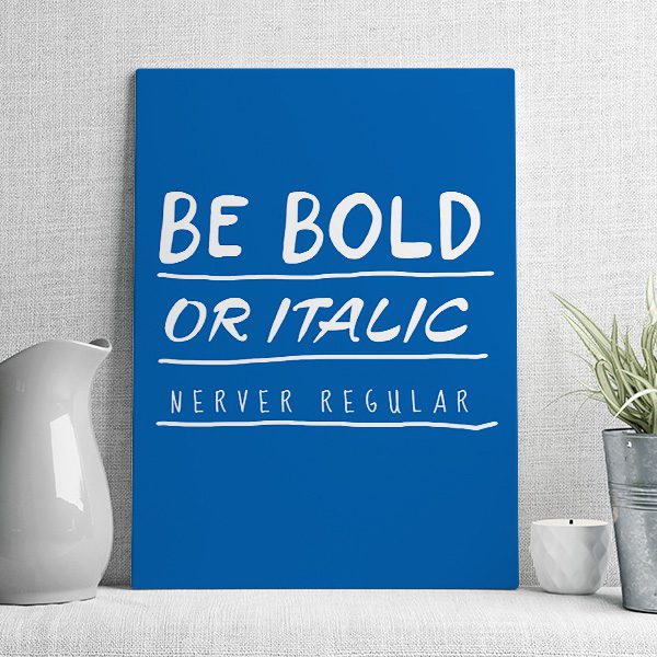 be bold or italic nerver regular