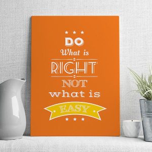 do what is right not what is easy