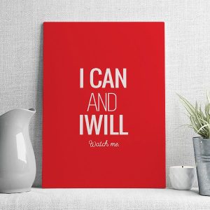 I can and I will watch me