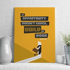if opportunity doesn't knock build a door