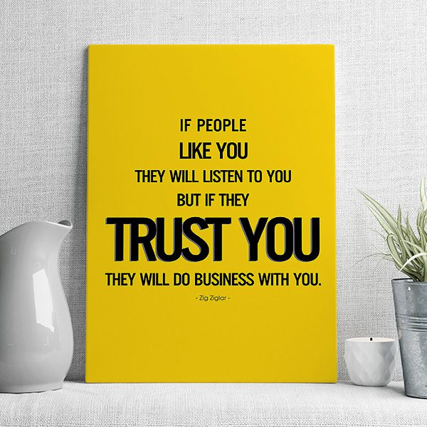if people like you they will listen to you but if they trust you they will do business with you mẫu 2
