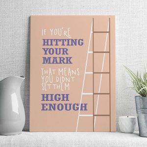 if you're hitting your mark that means you didn't set them high enough