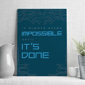 it always seems inpossible intil it's done