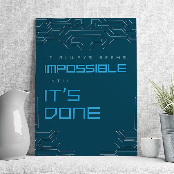 it always seems inpossible intil it's done
