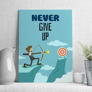 never give up
