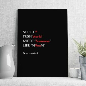 select from world where someone like
