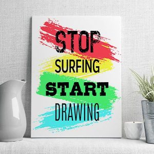 stop surfing start drawing