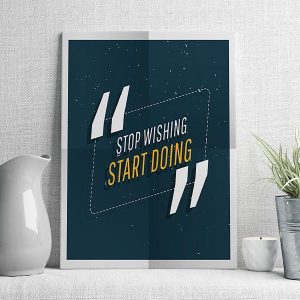 stop wishing start doing