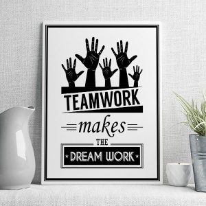 teamwork makes the dream work
