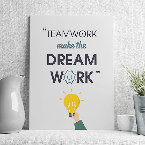 teamwork make the dream work mẫu 2